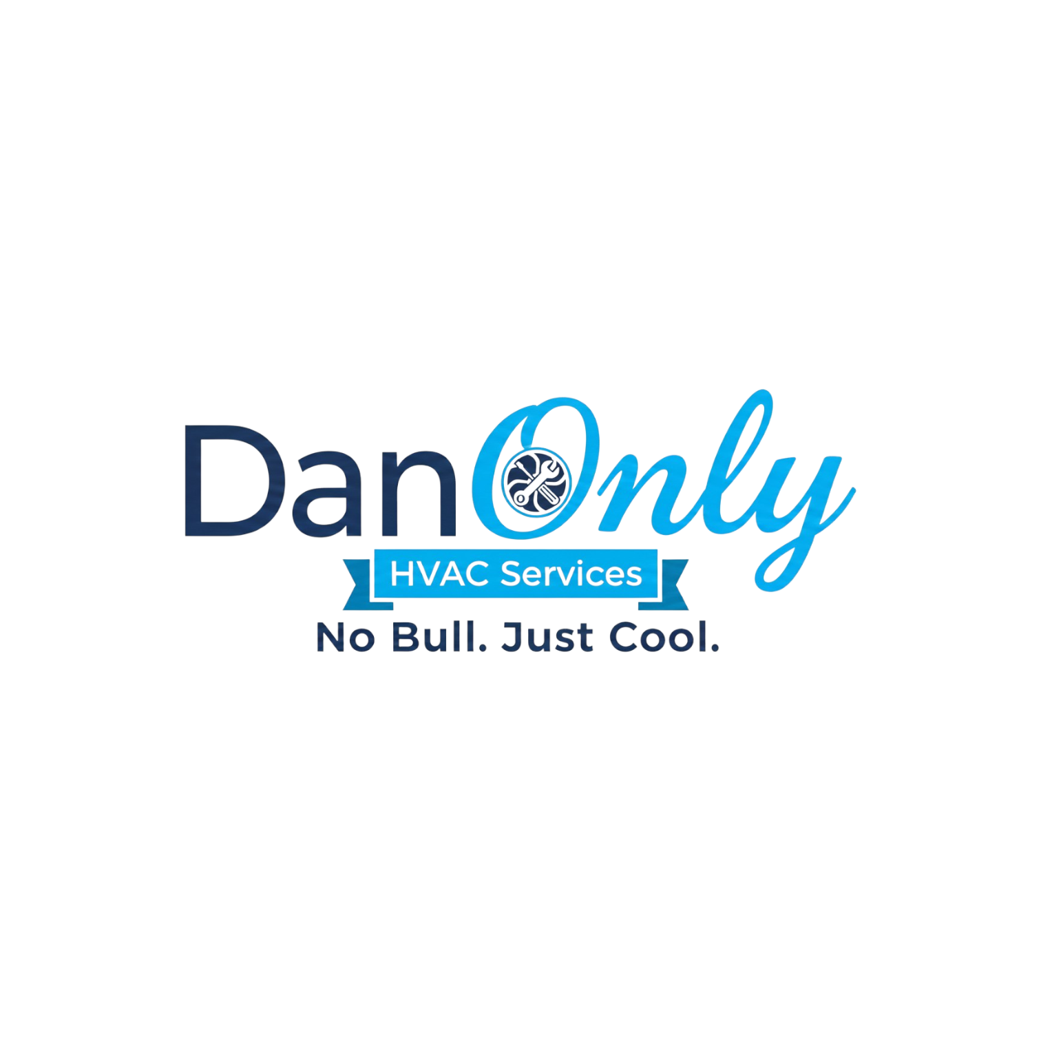 HVAC You Can Trust!
– Dan Only HVAC